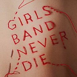 ちゃくら「ＧＩＲＬＳ　ＢＡＮＤ　ＮＥＶＥＲ　ＤＩＥ」