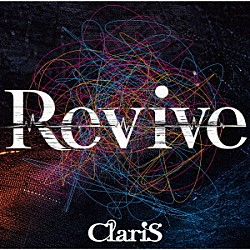 ＣｌａｒｉＳ「Ｒｅｖｉｖｅ」