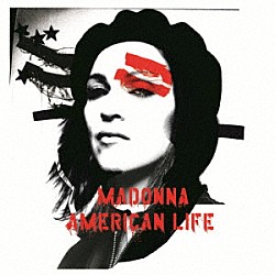 マドンナ「アメリカン・ライフ」