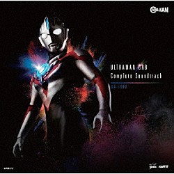 小西貴雄 水木一郎「ウルトラマンオーブ　Ｃｏｍｐｌｅｔｅ　Ｓｏｕｎｄｔｒａｃｋ」