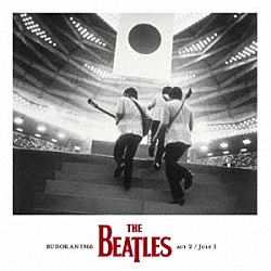 ＴＨＥ　ＢＥＡＴＬＥＳ「武道館　１９６６　Ｊｕｌｙ　１」