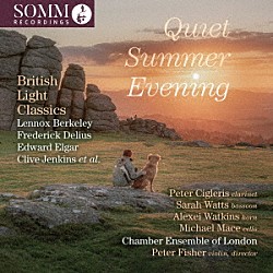 （クラシック）「静かな夏の夜　－　イギリス・ライト・クラシックス」
