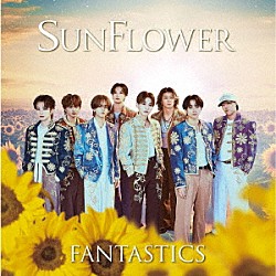 ＦＡＮＴＡＳＴＩＣＳ　ｆｒｏｍ　ＥＸＩＬＥ　ＴＲＩＢＥ「ＳＵＮＦＬＯＷＥＲ」