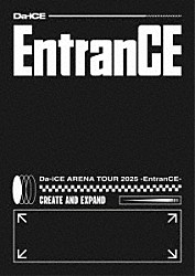 Ｄａ－ｉＣＥ「Ｄａ－ｉＣＥ　ＡＲＥＮＡ　ＴＯＵＲ　２０２５　－ＥｎｔｒａｎＣＥ－」