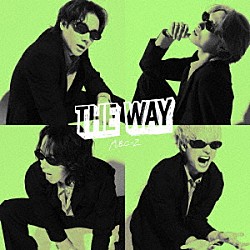Ａ．Ｂ．Ｃ－Ｚ「ＴＨＥ　ＷＡＹ」