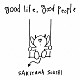 崎山蒼志「ｇｏｏｄ　ｌｉｆｅ，　ｇｏｏｄ　ｐｅｏｐｌｅ」