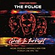 ザ・ポリス「ゴースト・イン・ザ・ナイト　１９８２」
