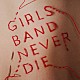 ちゃくら「ＧＩＲＬＳ　ＢＡＮＤ　ＮＥＶＥＲ　ＤＩＥ」