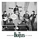 ＴＨＥ　ＢＥＡＴＬＥＳ「武道館　１９６６　Ｊｕｎｅ　３０」