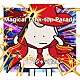 ヤバイＴシャツ屋さん「Ｍａｇｉｃａｌ　Ｔａｎｋ－ｔｏｐ　Ｐａｒａｄｅ」