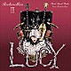Ｌｕｃｙ「ＲＯＣＫＡＲＯＬＬＩＣＡ　Ⅲ」