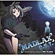 梶浦由記 ＦｉｃｔｉｏｎＪｕｎｃｔｉｏｎ　ＹＵＵＫＡ「ＭＡＤＬＡＸ　Ｏ．Ｓ．Ｔ．」