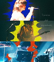 Ｌａｕｒａ　ｄａｙ　ｒｏｍａｎｃｅ「 Ｌａｕｒａ　ｄａｙ　ｒｏｍａｎｃｅ　ｈａｌｌ　ｔｏｕｒ　２０２６　“Ｆｉｘｉｎｇ　ａ　ｈａｌｌ”　ａｔ　ＬＩＮＥ　ＣＵＢＥ　ＳＨＩＢＵＹＡ」