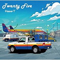 ＨＡＳＥ－Ｔ「 Ｔｗｅｎｔｙ　Ｆｉｖｅ」