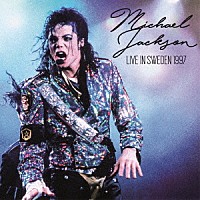 マイケル・ジャクソン「 ライヴ・イン・スウェーデン　１９９７」