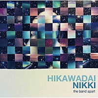 ｔｈｅ　ｂａｎｄ　ａｐａｒｔ「 ＨＩＫＡＷＡＤＡＩ　ＮＩＫＫＩ」
