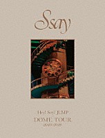 Ｈｅｙ！　Ｓａｙ！　ＪＵＭＰ「 Ｈｅｙ！　Ｓａｙ！　ＪＵＭＰ　ＤＯＭＥ　ＴＯＵＲ　２０２５－２０２６　Ｓ　ｓａｙ」