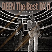 ＤＥＥＮ「 ＤＥＥＮ　Ｔｈｅ　Ｂｅｓｔ　ＤＸ　Ⅱ　～Ｂａｓｉｃ　ｔｏ　Ｒｅｓｐｅｃｔ～」