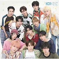 ＫＯ１ＫＥＹＺ「 ＫＯ１ＫＥＹＺ」
