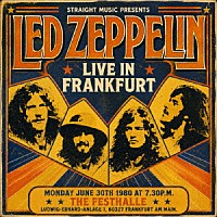 レッド・ツェッペリン「 ライヴ・イン・フランクフルト　１９８０」