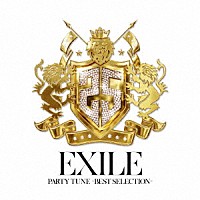 ＥＸＩＬＥ「 ＰＡＲＴＹ　ＴＵＮＥ　－ＢＥＳＴ　ＳＥＬＥＣＴＩＯＮ－」