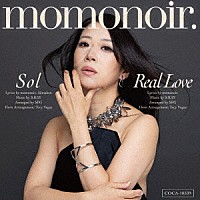 ｍｏｍｏｎｏｉｒ．「 Ｓｏｌ／Ｒｅａｌ　Ｌｏｖｅ」