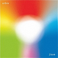 ｊｉｚｕｅ「 ｏｒｂｉｓ」