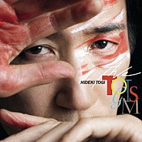 東儀秀樹「 ＴＨＥ　ＴＯＧＩＳＭ」