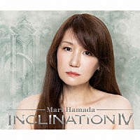 浜田麻里「 ＩＮＣＬＩＮＡＴＩＯＮ　Ⅳ」