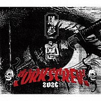 黒夢「 ＣＯＲＫＳＣＲＥＷ　２０２６」