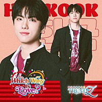 ＴＲＥＮＤＺ「 Ｗｈｉｃｈ　Ｗａｙ　ｉｓ　Ｌｏｖｅ？」