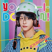 ＮＣＴ　ＷＩＳＨ「 ＹＯ－Ｉ－ＤＯＮ！／ＢＯＹ　ＭＥＥＴＳ　ＧＩＲＬ」