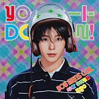 ＮＣＴ　ＷＩＳＨ「 ＹＯ－Ｉ－ＤＯＮ！／ＢＯＹ　ＭＥＥＴＳ　ＧＩＲＬ」