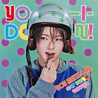 ＮＣＴ　ＷＩＳＨ「 ＹＯ－Ｉ－ＤＯＮ！／ＢＯＹ　ＭＥＥＴＳ　ＧＩＲＬ」