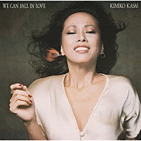 笠井紀美子「 フォール・イン・ラヴ」