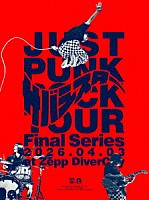 サバシスター「 “ＪＵＳＴ　ＰＵＮＫ　ＲＯＣＫ　ＴＯＵＲ”　Ｆｉｎａｌ　Ｓｅｒｉｅｓ　２０２６．０４．０３　ａｔ　Ｚｅｐｐ　ＤｉｖｅｒＣｉｔｙ」