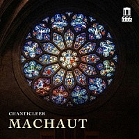 （クラシック）「 マショー：ノートルダム・ミサ曲　他」