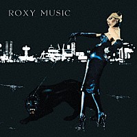ロキシー・ミュージック「 フォー・ユア・プレジャー＜３ＣＤ＋ＤＶＤデラックス・エディション＞」