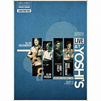 アラン・ホールズワース「 ライヴ・アット・ヨシズ　（２００６／０９／２９）」