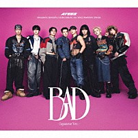 ＡＴＥＥＺ 「ＢＡＤ　（Ｊａｐａｎｅｓｅ　Ｖｅｒ．）」