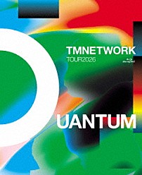 ＴＭＮＥＴＷＯＲＫ 「ＴＭＮＥＴＷＯＲＫ　ＴＯＵＲ　２０２６　ＱＵＡＮＴＵＭ」