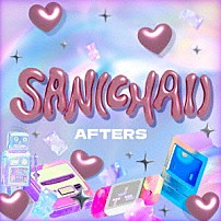 ＡＦＴＥＲＳ 「ＳＡＮ（ＣＨＡＩ）」