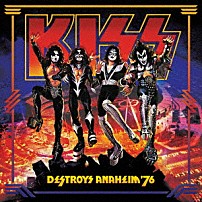 ＫＩＳＳ 「デストロイズ・アナハイム’７６」