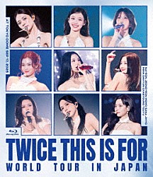 ＴＷＩＣＥ「ＴＷＩＣＥ　＜ＴＨＩＳ　ＩＳ　ＦＯＲ＞　ＷＯＲＬＤ　ＴＯＵＲ　ＩＮ　ＪＡＰＡＮ」