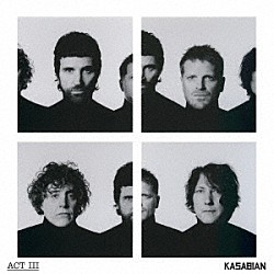 カサビアン「アクトⅢ」