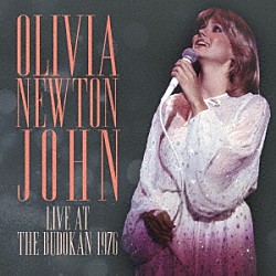 オリビア・ニュートン＝ジョン「ライヴ・イン・ジャパン　１９７６」