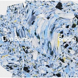 さらさ「Ｌｉｖｅ　Ｂｌｕｅｓｙ」