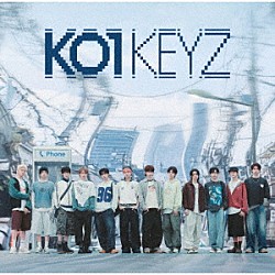ＫＯ１ＫＥＹＺ「ＫＯ１ＫＥＹＺ」