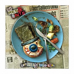 ザ・レジデンツ「レフトオーヴァーズ　１９７０－１９８８」