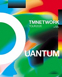 ＴＭＮＥＴＷＯＲＫ「ＴＭＮＥＴＷＯＲＫ　ＴＯＵＲ　２０２６　ＱＵＡＮＴＵＭ」